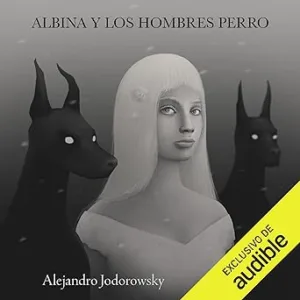 Albina-y-los-hombres-perro