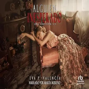 Alguien-inesperado-Loca-seduccion