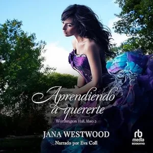 Aprendiendo-a-quererte-Worthington-Hall-libro-2