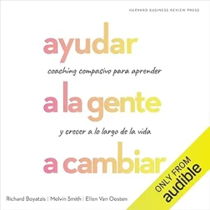 Ayudar-a-la-gente-a-cambiar-Coaching-compasivo-para-aprender-y-crecer-a-lo-largo-de-la-vida