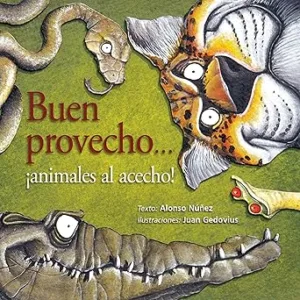 Buen-Provecho.-¡Animales-al-Acecho
