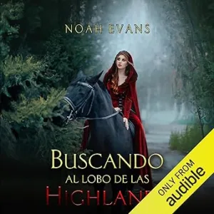 Buscando-al-lobo-de-las-Highlands-Oceanos-del-tiempo-Libro-1