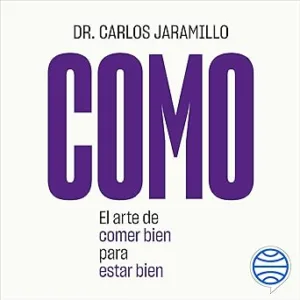 COMO-El-arte-de-comer-bien-para-estar-bien