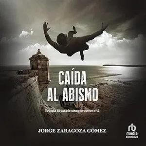 Caida-al-abismo-Segunda-parte-Trilogia-de-novela-negra-policiaca-repleta-de-suspense-misterio-y-accion-El-pasado-siempre-vuelve-2