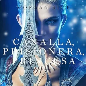 Canalla-Prisionera-Princesa-De-Coronas-y-Gloria-Libro-2