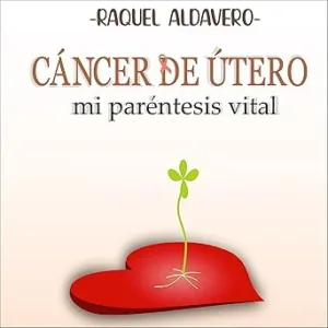 Cancer-de-utero-mi-parentesis-vital