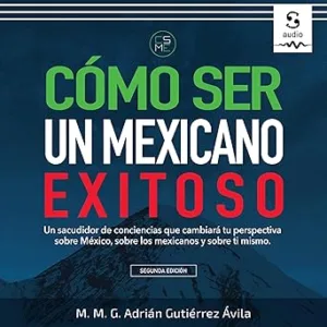Como-ser-un-mexicano-exitoso