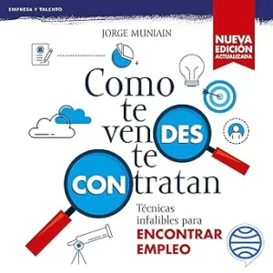 Como-te-vendes-te-contratan-Tecnicas-infalibles-para-encontrar-empleo