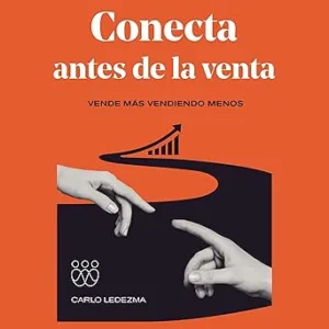 Conecta-antes-de-la-venta-Vende-mas-vendiendo-menos