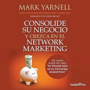 Consolide-su-negocio-y-crezca-en-el-Network-Marketing