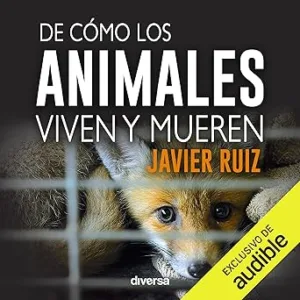 De-como-los-animales-viven-y-mueren