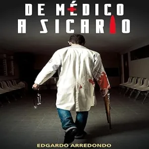 De-medico-a-sicario