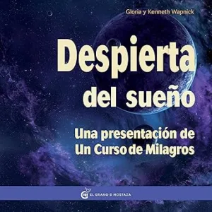 Despierta-del-sueno-Una-presentacion-a-un-curso-de-Milagros
