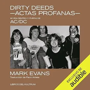 Dirty-deeds-Actas-profanas.-Mi-vida-dentro-y-fuera-de-ACDC