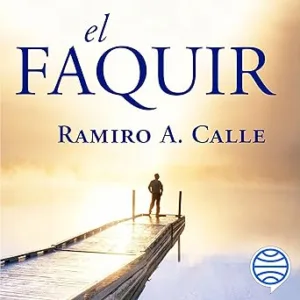 El-Faquir-Una-novela-que-nos-adentra-en-la-verdadera-naturaleza-de-la-iniciacion-mistica
