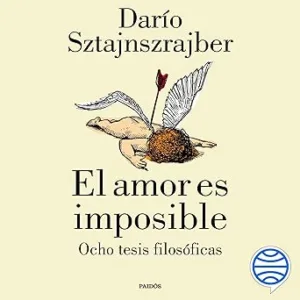 El-amor-es-imposible-Ocho-tesis-filosoficas
