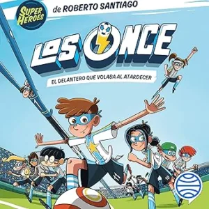 El-delantero-que-volaba-al-atardecer-Los-Once-1