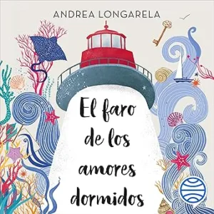 El-faro-de-los-amores-dormidos