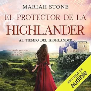 El-protector-de-la-Highlander-Al-tiempo-del-Highlander-8