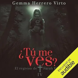 El-regreso-de-Sarah-Ellen-¿Tu-me-ves-Libro-4