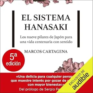 El-sistema-Hanasaki-Los-nueve-pilares-de-Japon-para-una-vida-centenaria-con-sentido