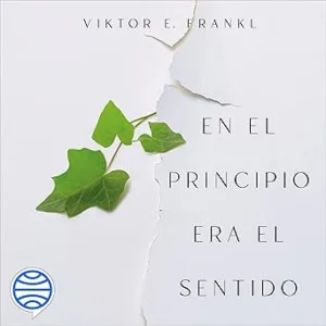 En-el-principio-era-el-sentido-Reflexiones-en-torno-al-ser-humano