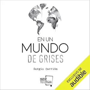 En-un-mundo-de-grises