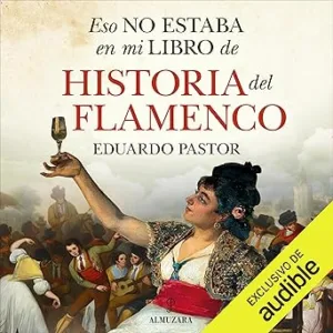 Eso-no-estaba-en-mi-libro-de-historia-del-flamenco