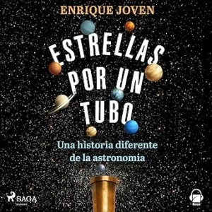 Estrellas-por-un-tubo-Una-historia-diferente-de-la-astronomia