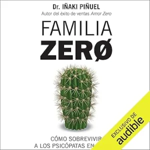 Familia-Zero-Como-sobrevivir-a-los-psicopatas-en-familia