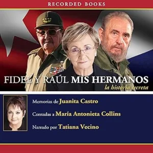 Fidel-y-Raul-mis-hermanos-La-historia-secreta