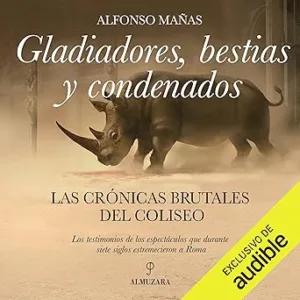 Gladiadores-bestias-y-condenados-Las-cronicas-brutales-del-Coliseo