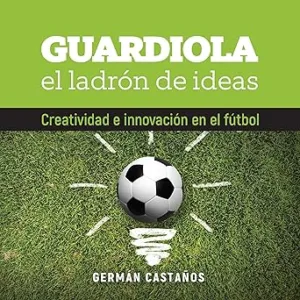 Guardiola-el-ladron-de-ideas