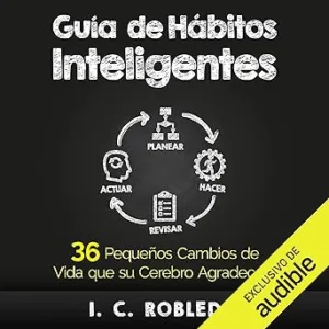 Guia-de-Habitos-Inteligentes-36-Pequenos-Cambios-de-Vida-que-su-Cerebro-Agradecera