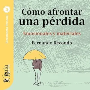 GuiaBurros-Como-afrontar-una-perdida-Emocionales-y-materiales