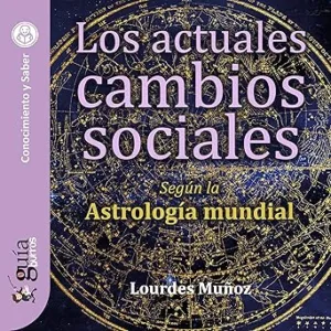 GuiaBurros-Los-actuales-cambios-sociales-Segun-la-Astrologia-Mundial
