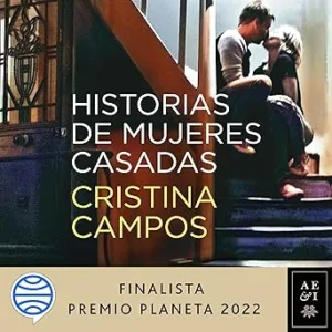 Historias-de-mujeres-casadas-Finalista-Premio-Planeta-2022