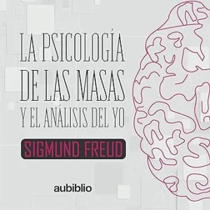 La-Psicologia-De-Las-Masas-Y-El-Analisis-Del-Yo