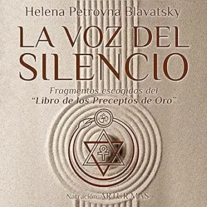 La-Voz-del-Silencio-Fragmentos-Escogidos-del-Libro-de-los-Preceptos-de-Oro