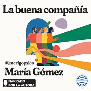La-buena-compania-Como-entenderte-bien-para-relacionarte-mejor