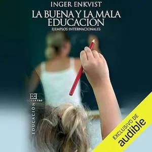 La-buena-y-la-mala-educacion-Ejemplos-internacionales