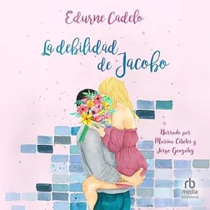 La-debilidad-de-Jacobo-Las-Flores-libro-2