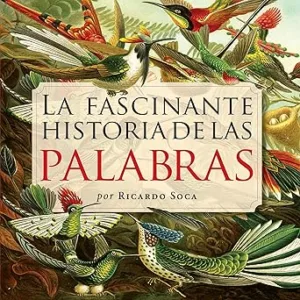 La-fascinante-historia-de-las-palabras