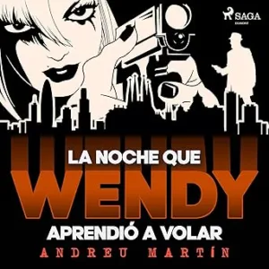 La-noche-que-Wendy-aprendio-a-volar