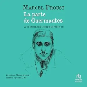 La-parte-de-Guermantes-A-la-busca-del-tiempo-perdido-III