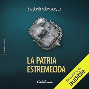 La-patria-estremecida