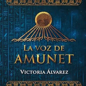 La-voz-de-Amunet