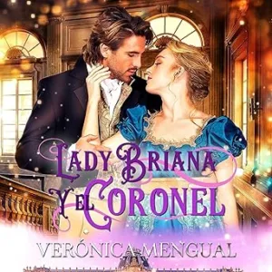 Lady-Briana-y-el-Coronel-Soldados-en-la-batalla-del-amor-1