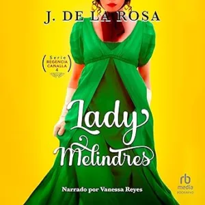 Lady-Melindres-Regencia-Canalla-4