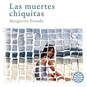 Las-muertes-chiquitas